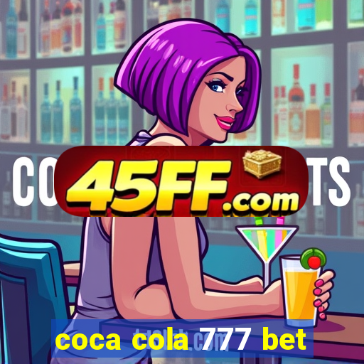 coca cola 777 bet